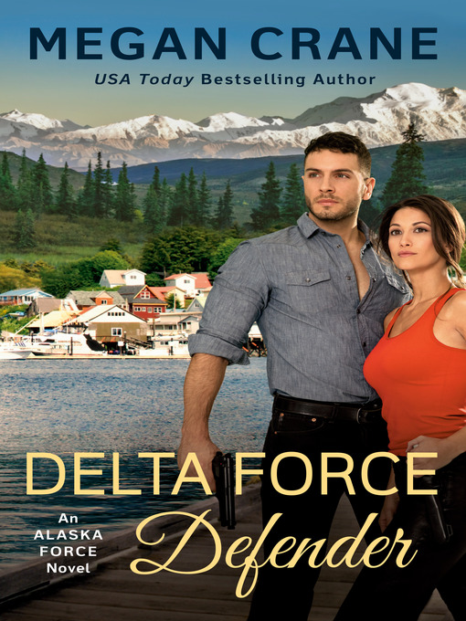 Title details for Delta Force Defender by Megan Crane - Available